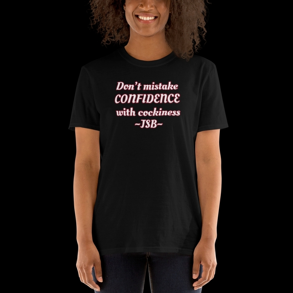 Confidence Short-Sleeve Unisex T-Shirt